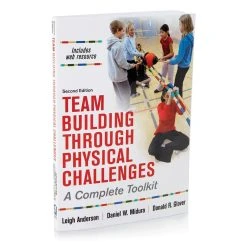 Team Building Through Physical Challenges Book
